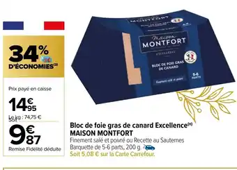 Carrefour Bloc de Foie Gras de Canard Excellence Maison Montfort offre