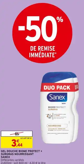 Intermarché Sanex gel douche biome protect + surgras nourrissant offre