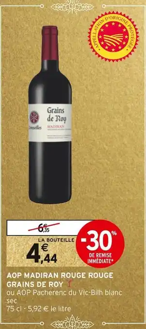 Intermarché Grains de roy aop madiran rouge rouge offre