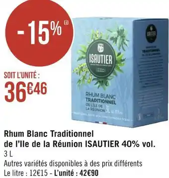 Géant Casino Isautier rhum blanc traditionnel de l’ile de la réunion 40% vol. offre