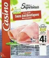 JAMBON SUPÉRIEUR SANS ANTIBIOTIQUES DÈS LA NAISSANCE