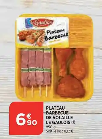 Bi1 Plateau Barbecue De Volaille Le Gaulois offre
