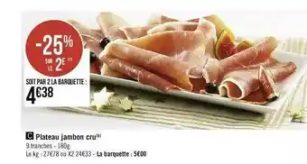 Spar Plateau Jambon Cru offre