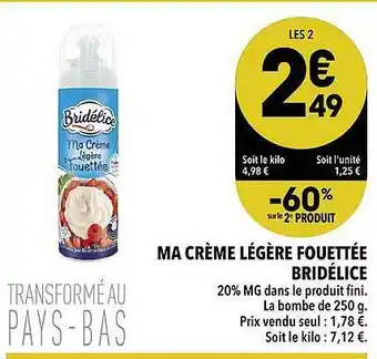 Ma Crème Légère Fouettée Bridélice -60% Sur Le 2ème Produit