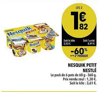 Supeco Nesquik Petit Nestlé -60% Sur Le 2ème Produit offre