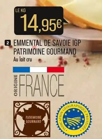 Match Emmental de savoie igp patrimoine gourmand offre