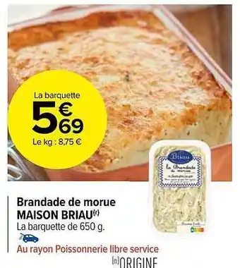 Carrefour Market Brandade de morue maison briau offre