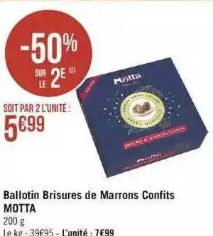 Ballotin brisures de marrons confits motta