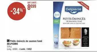 Géant Casino Petits émincés de saumon fumé delpierre offre