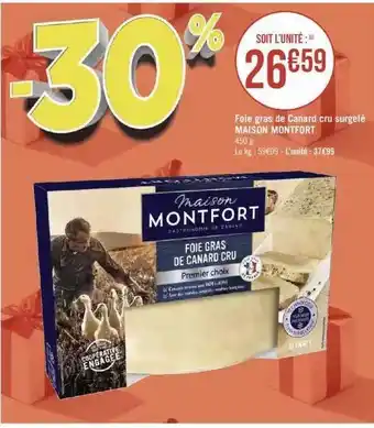 Géant Casino Foie gras de canard cru surgelé maison montfort offre