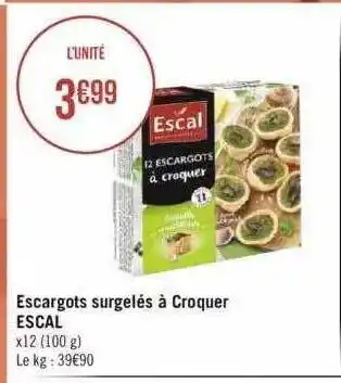 Géant Casino Escargots surgelés à croquer escal offre