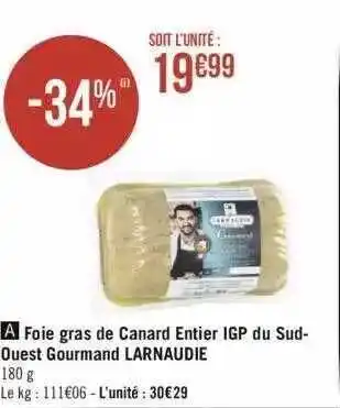 Géant Casino Foie gras de canard entier igp du sud-ouest gourmand larnaudie offre