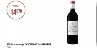 Géant Casino Aop graves rouge château de chantegrive offre