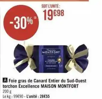 Géant Casino Foie gras de canard entier du sud-ouest torchon excellence maison montfort offre