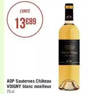 Géant Casino Aop sauternes château voigny blanc moelleux offre
