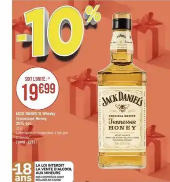 Géant Casino Jack daniel's whisky tennessee honey offre