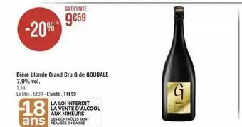Bière blonde grand cru g de goudale 7.9% vol