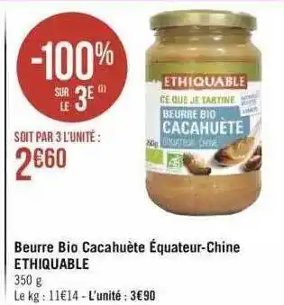 Géant Casino Beurre bio cacahuète équateur-chine ethiquable offre