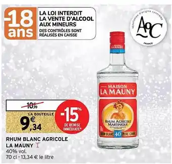 Intermarché Contact Rhum blanc agricole la mauny offre