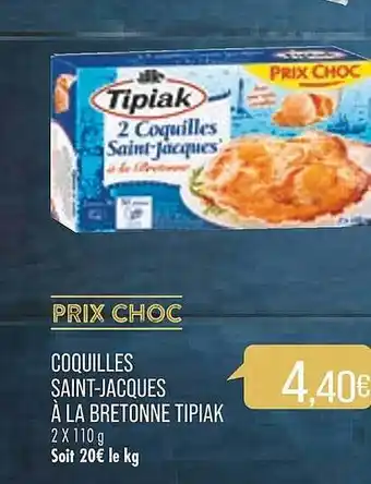 Match Coquilles saint-jacques à la bretonne tipiak offre
