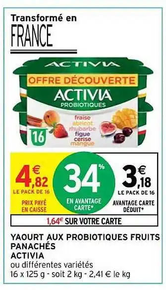 Intermarché Contact Yaourt aux probiotiques fruits panachés activia offre