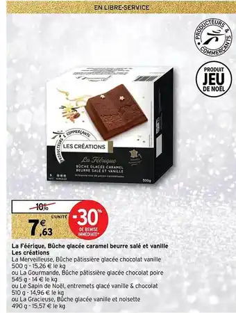 Intermarché Express La féérique, bûche glacée caramel beurre salé et vanille les créations offre