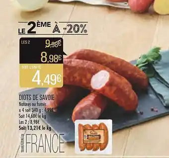 Match Diots de savoie natures ou fumés offre