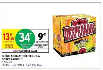 Intermarché Contact Bière aromatisée tequila desperados offre