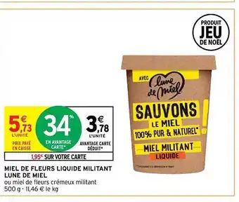 Intermarché Express Miel de fleurs liquide militant lune de miel offre