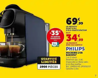 Super U Philips machine l'or barista offre
