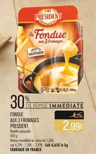 Match Fondue aux 3 fromages PRESIDENT offre