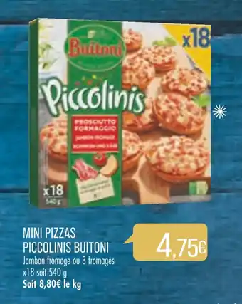 Match Mini pizzas piccolinis BUITONI offre