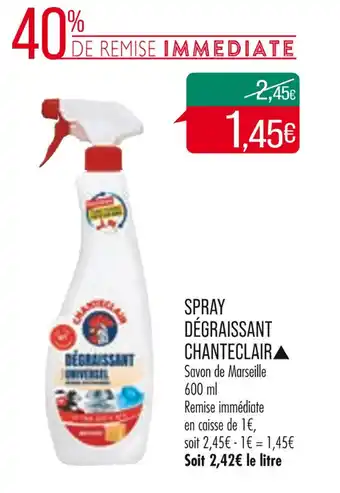 Match Spray dégraissant chanteclair offre