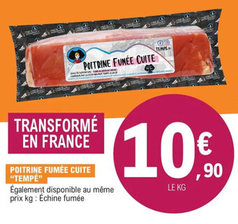 E.Leclerc Poitrine fumée cuite "TEMPÉ" offre