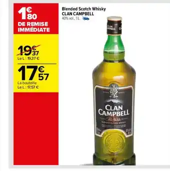 Carrefour Blended scotch whisky clan campbell offre