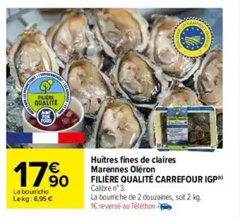 Carrefour Huîtres fines de claires marennes oléron filière qualité carrefour igp offre