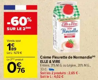 Carrefour Crème fleurette de normandie elle & vire offre