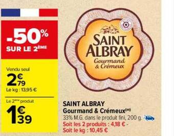 Carrefour Saint albray gourmand & crémeux offre