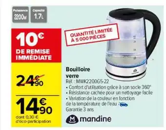Carrefour Bouilloire verre mandine offre
