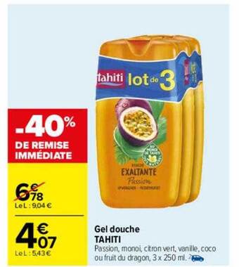 Carrefour Gel douche tahiti offre