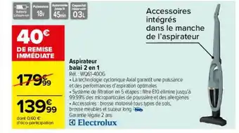 Carrefour Aspirateur balai 2 en 1 electrolux offre