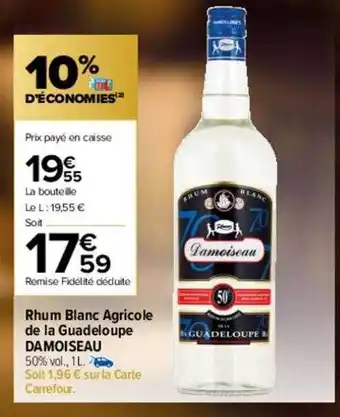 Carrefour Rhum blanc agricole de la guadeloupe damoiseau offre