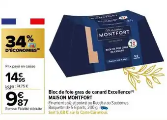 Carrefour Bloc de foie gras de canard excellence maison montfort offre