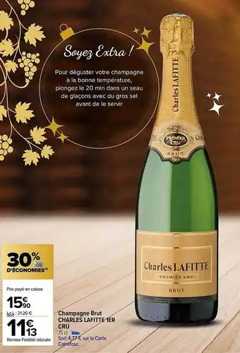 Carrefour Market Champagne brut charles lafitte 1er cru offre