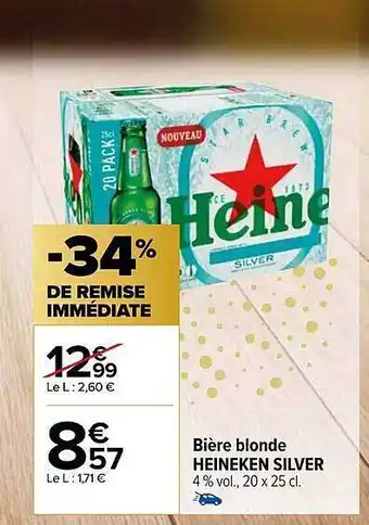 Carrefour Market Bière blonde heineken silver offre