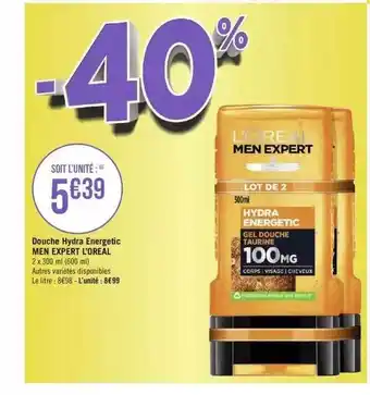 Géant Casino Douche hydra energetic men expert l'oreal offre