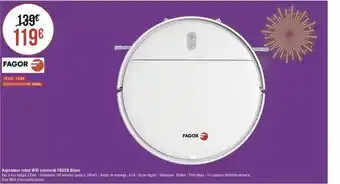 Géant Casino Fagor aspirateur robot wifi connecté fg028 blanc offre