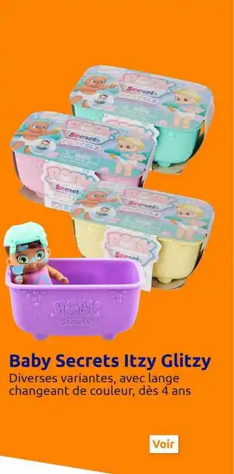 Action Baby secrets itzy glitzy offre