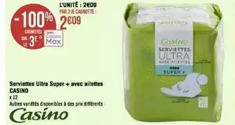 Géant Casino Serviettes ultra super + avec ailettes casino offre