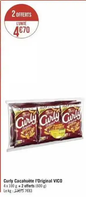 Géant Casino Curly cacahuète l'original vico offre